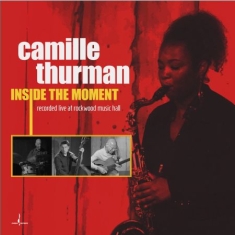 Thurman Camille - Inside The Moment (Mqa-Cd)