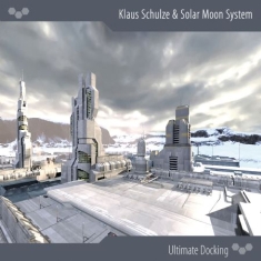 Schulze Klaus & Solar Moon System - Ultimate Docking (+ Bonus-Cd)