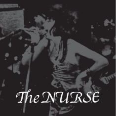 Nurses - Discography
