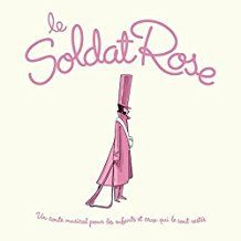 Le Soldat Rose - Le Soldat Rose