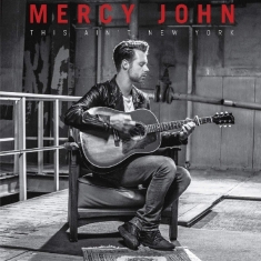 Mercy John - This Ain't New York