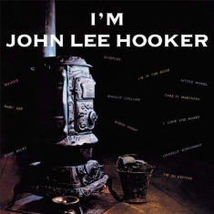 Hooker John Lee - I'm John Lee Hooker