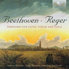Beethoven Ludwig Van Reger Max - Serenades For Flute, Violin And Vio