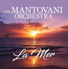 Mantovani Orchestra - La Mer in the group CD / Pop-Rock at Bengans Skivbutik AB (2491856)