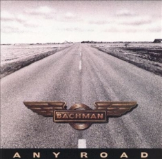 Bachman Randy - Any Road