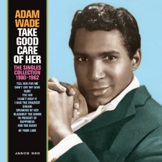 Adam Wade - Take Good Care Of Her