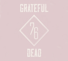 Grateful Dead - Summer 76: The Complete Broadcasts