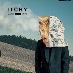 Itchy - All We Know (Digipack)