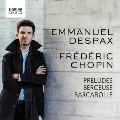 Chopin Frédéric - Preludes Berceuse Barcarolle