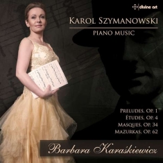 Szymanowski Karol - Piano Music
