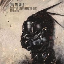 God Module - Does This Stuff Freak You Out? - A in the group OTHER / Övrigt /  at Bengans Skivbutik AB (2519967)