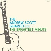 Scott Andrew (Quartet) - Brightest Minute in the group CD / Jazz/Blues at Bengans Skivbutik AB (2520006)