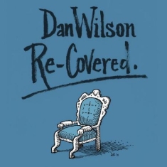 Dan Wilson - Re-Covered - Book Version