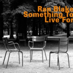 Ran Blake - Something To Live For