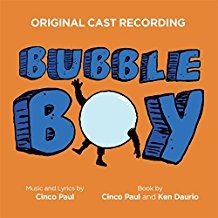Cinco Paul - Bubble Boy (Original Cast Reco