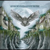 Grand Delusion - Supreme Machine