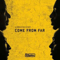 New Kingston - A Kingston Story:Come From Far