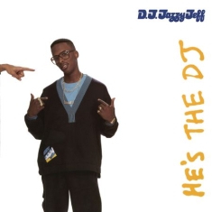 Dj Jazzy Jeff & The Fresh Prince - He's A Dj, I'm A Rapper - Expanded