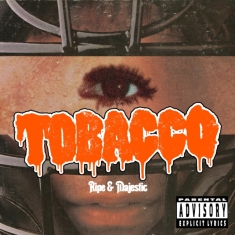 Tobacco - Ripe & Majestic