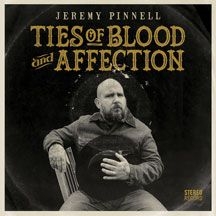 Pinnell Jeremy - Ties Of Blood And Affection in the group CD / Country at Bengans Skivbutik AB (2540197)