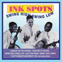 Ink Spots - Swing High Swing Low in the group CD / Pop at Bengans Skivbutik AB (2540295)