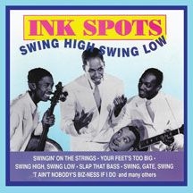 Ink Spots - Swing High Swing Low in the group OTHER / Övrigt /  at Bengans Skivbutik AB (2540295)