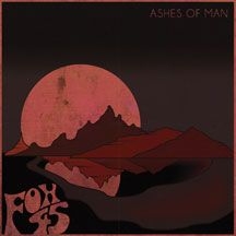 Fox 45 - Ashes Of Man in the group CD / Hårdrock/ Heavy metal at Bengans Skivbutik AB (2540337)
