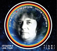 Tiger-Tiger - One Earth, One People, Come Togethe