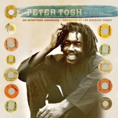 Tosh Peter And Friends - Upsetter Showcase