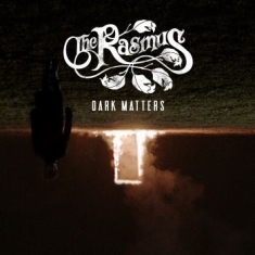 The Rasmus - Dark Matters (Limited Bonustrack Ed