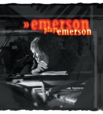 Emerson Keith - Emerson Plays Emerson