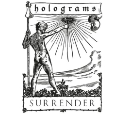 Holograms - Surrender