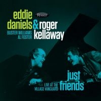 Daniels Eddie & Roger Kellaway - Just Friends - Village Vanguard 198