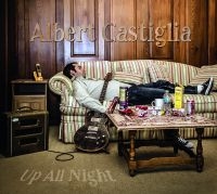 Castiglia Albert - Up All Night