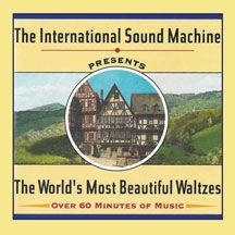 International Sound Machine - World's Most Beautiful Waltzes in the group CD / Pop at Bengans Skivbutik AB (2545494)