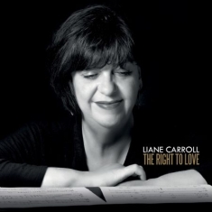 Carroll Liane - Right To Love
