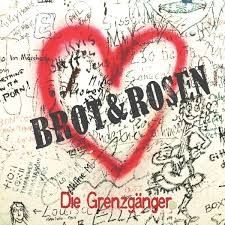 Grenzgänger - Brot & Rosen in the group CD / Elektroniskt at Bengans Skivbutik AB (2546757)