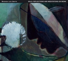 Wadada Leo Smith - Solo: Reflections And Meditations O