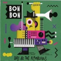Dai And The Ramblers - Bon Bon