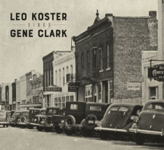 Koster Leo - Sings Gene Clark