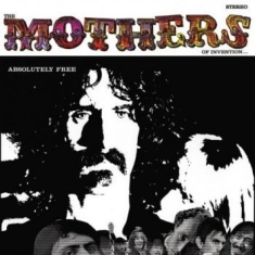 Frank Zappa The Mothers Of Inventi - Absolutely Free (Vinyl)