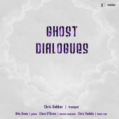 Various - Ghost Dialogues: New Music For Trum