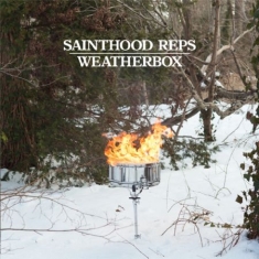 Sainthood Reps/Weatherbox - Split -