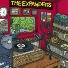 Expanders - Old Time Something Come Back Again