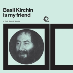 Kirchin Basil - Basil Kirchin Is My Friend