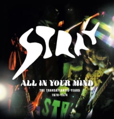 Stray - All In Your MindTransatlantic Year