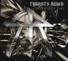 Tyrants Reign - Fragments Of Time