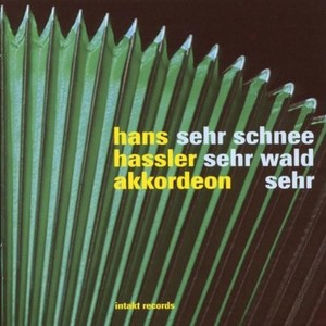 Hans Hassler - Sehr Schnee Sehr Wald Sehr