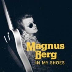 Magnus Berg - In My Shoes