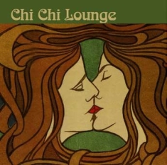 Blandade Artister - Chi Chi Lounge